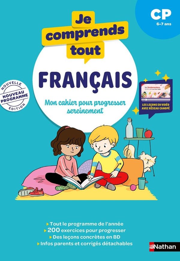 JE COMPRENDS TOUT - FRANCAIS CP 6-7 ANS