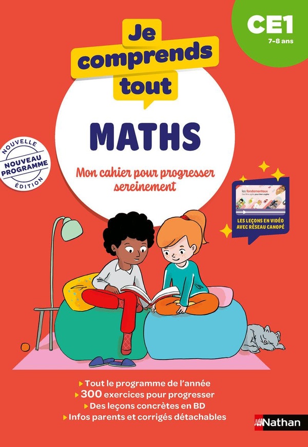 JE COMPRENDS TOUT - MATHEMATIQUES CE1 7-8 ANS
