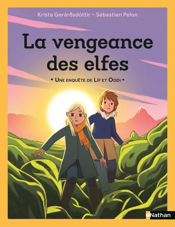 UNE ENQUETE DE LIF ET ODDI - LA VENGEANCE DES ELFES