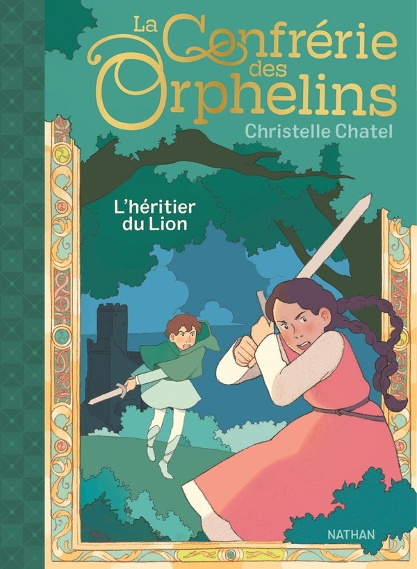 LA CONFRERIE DES ORPHELINS - TOME 01 L'HERITIER DU LION - VOL01
