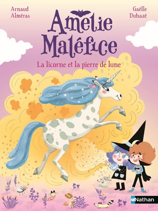 AMELIE MALEFICE - LA LICORNE ET LA PIERRE DE LUNE
