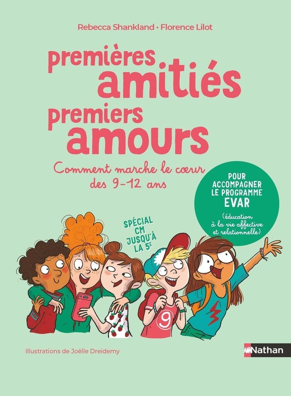 PREMIERES AMITIES PREMIERS AMOURS - COMMENT MARCHE LE COEUR DES 9-12 ANS