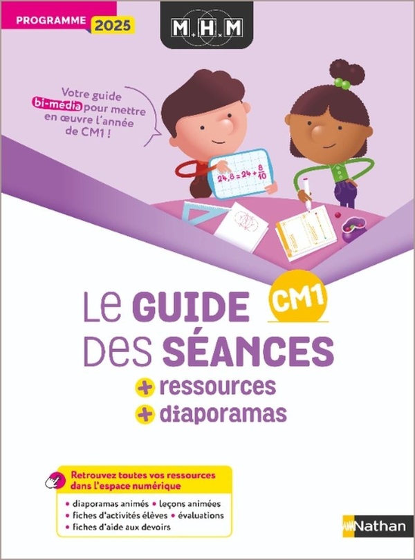 MHM - CM1 - GUIDE DES SEANCES + RESSOURCES - PROGRAMME 2025