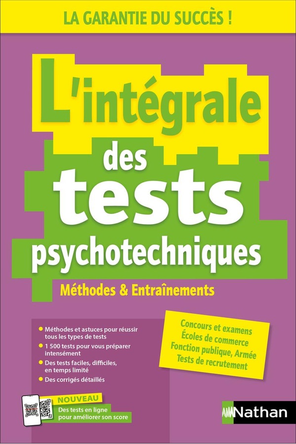 L'INTEGRALE DES TESTS PSYCHOTECHNIQUES - METHODES ET ENTRAINEMENTS
