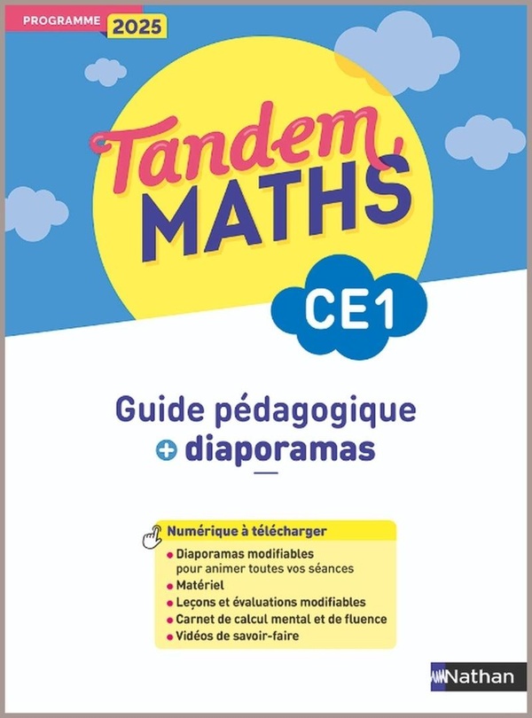 TANDEM - MATHS CE1 - GUIDE PEDAGOGIQUE + DIAPORAMAS - PROGRAMME 2025