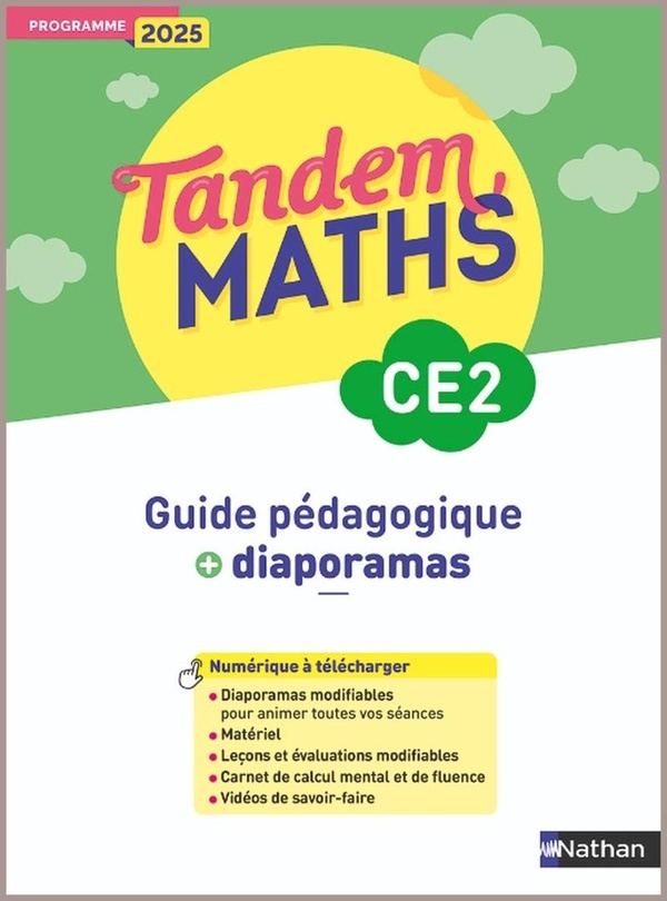 TANDEM - MATHS CE2 - GUIDE PEDAGOGIQUE + DIAPORAMAS - PROGRAMME 2025