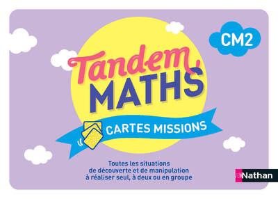 TANDEM - MATHS CM2 - CARTES MISSIONS - PROGRAMME 2025