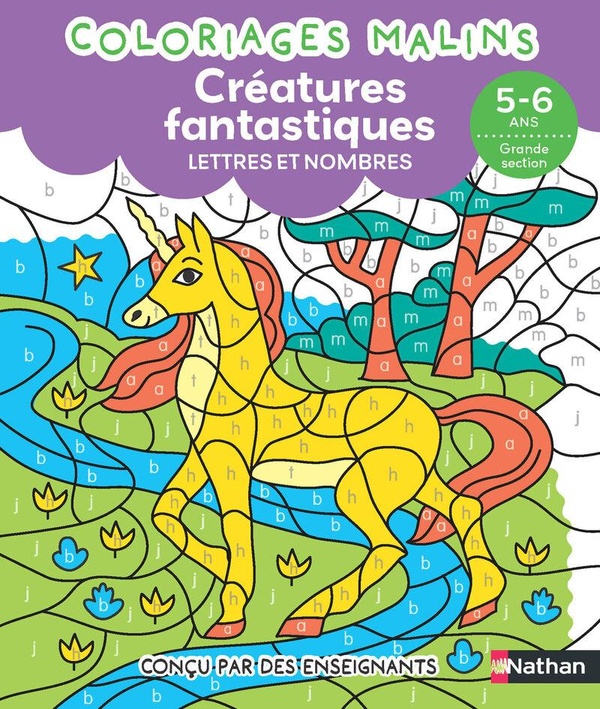 ANIMAUX FANTASTIQUES LETTRES ET NOMBRES GS - COLORIAGES MALINS