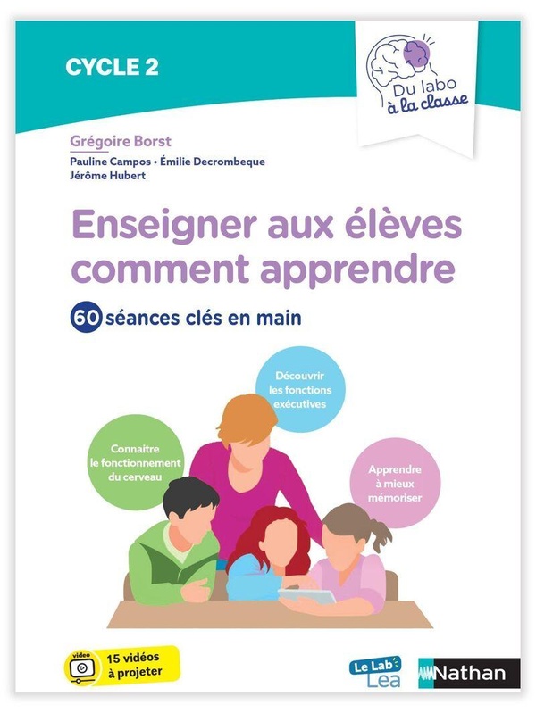 DU LABO A LA CLASSE - ENSEIGNER AUX ELEVES COMMENT APPRENDRE - CYCLE 2