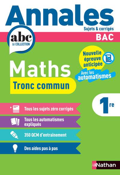 ANNALES BAC MATHS 1RE - TRONC COMMUN