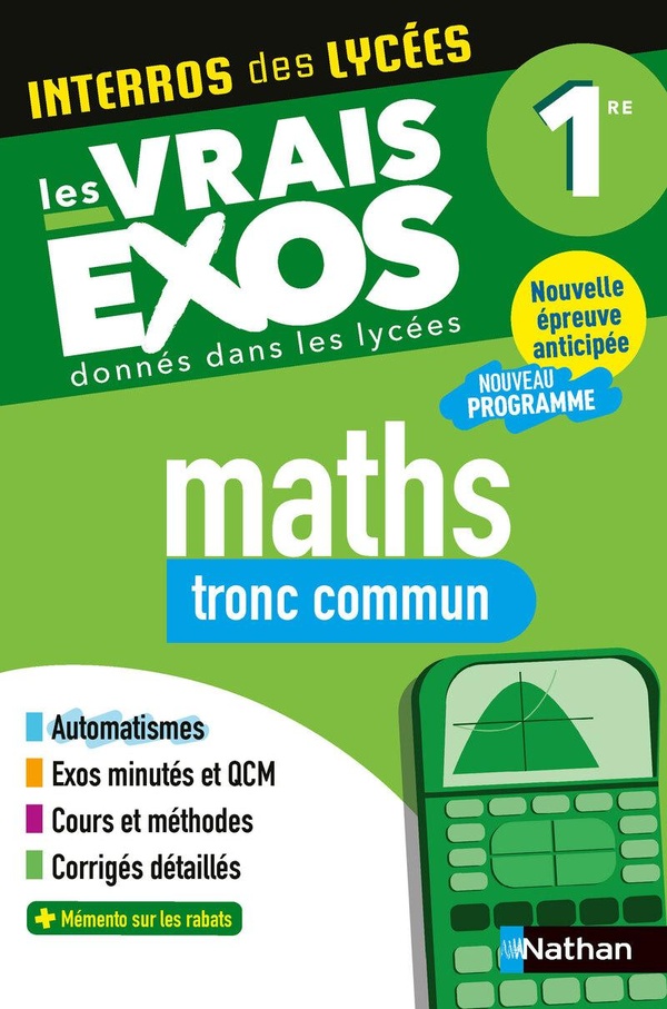 INTERROS DES LYCEES MATHS 1RE TRONC COMMUN