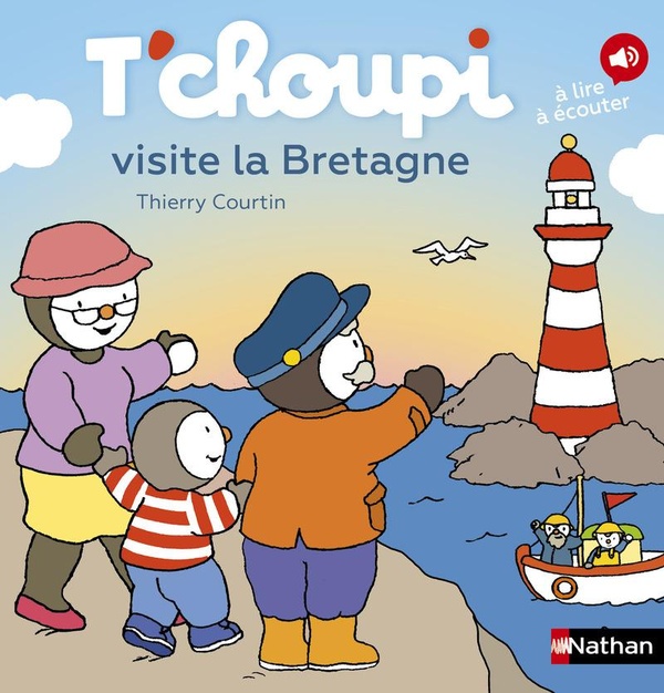 LES ALBUMS T'CHOUPI - T'CHOUPI VISITE LA BRETAGNE