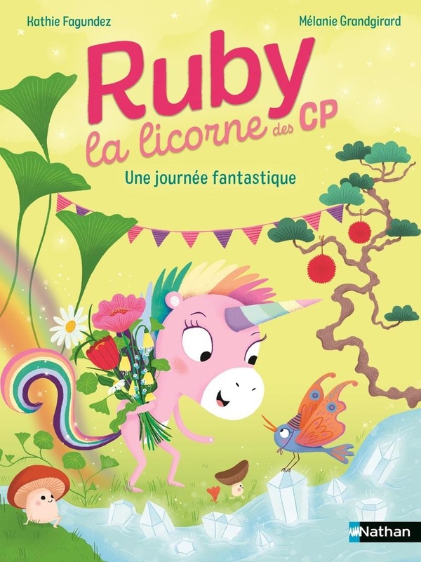 RUBY LA LICORNE DES CP - UNE JOURNEE FANTASTIQUE