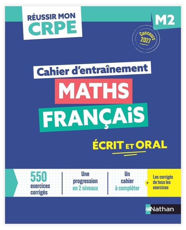 REUSSIR MON CRPE - MATHS FRANCAIS M2 CAHIER D'ENTRAINEMENT 2027-2028