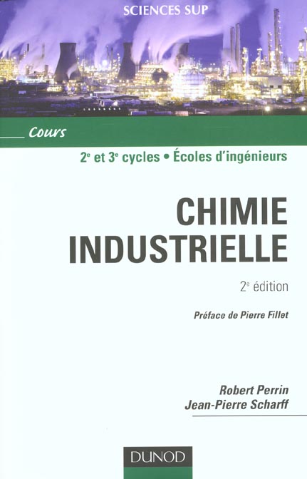 CHIMIE INDUSTRIELLE - 2EME EDITION