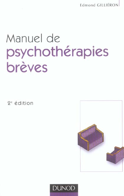 MANUEL DE PSYCHOTHERAPIES BREVES - 2EME EDITION