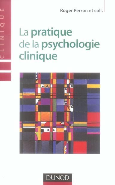 LA PRATIQUE DE LA PSYCHOLOGIE CLINIQUE