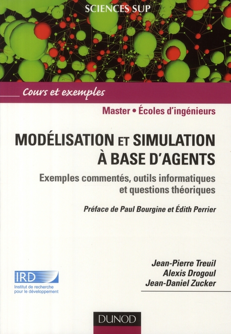 MODELISATION ET SIMULATION A BASE D'AGENTS - EXEMPLES COMMENTES, OUTILS INFORMATIQUES ET QUESTIONS T