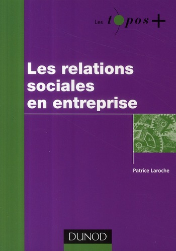 LES RELATIONS SOCIALES EN ENTREPRISE