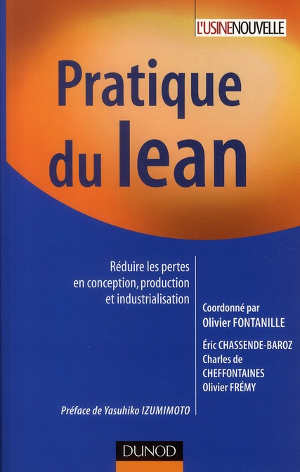 PRATIQUE DU LEAN - REDUIRE LES PERTES EN CONCEPTION, PRODUCTION ET INDUSTRIALISATION