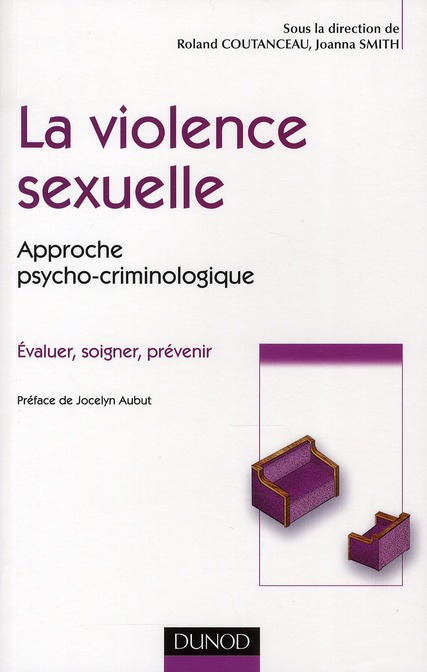 LA VIOLENCE SEXUELLE - APPROCHE PSYCHO-CRIMINOLOGIQUE