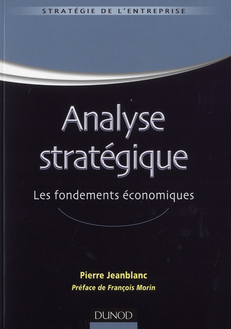 ANALYSE STRATEGIQUE - LES FONDEMENTS ECONOMIQUES
