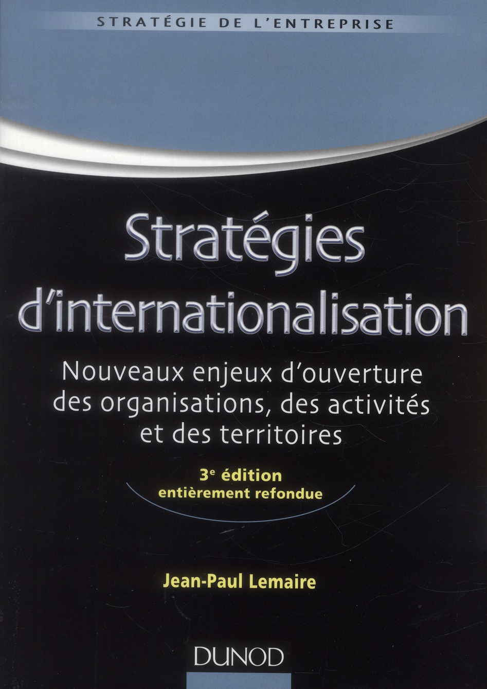 STRATEGIE MASTER - T01 - STRATEGIES D'INTERNATIONALISATION - 3E EDITION