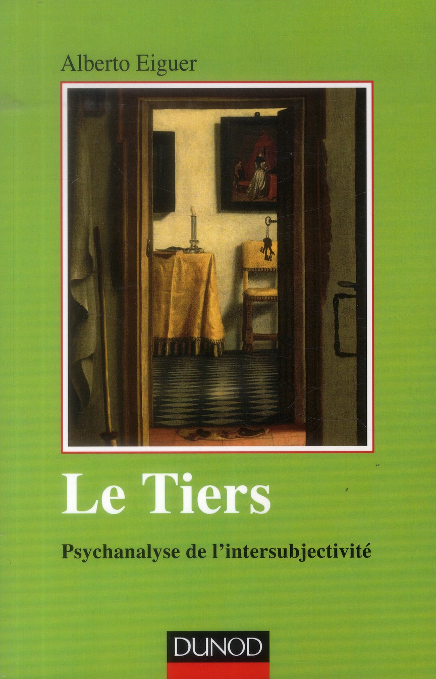 LE TIERS - PSYCHANALYSE DE L'INTERSUBJECTIVITE