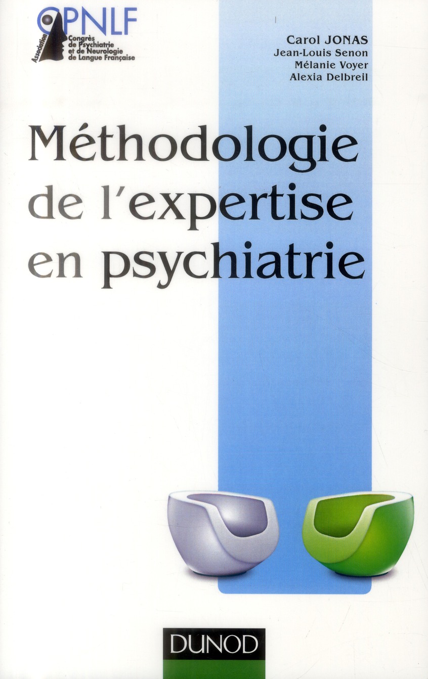 METHODOLOGIE DE L'EXPERTISE EN PSYCHIATRIE