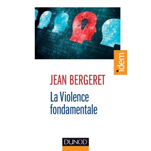 LA VIOLENCE FONDAMENTALE - L'INEPUISABLE OEDIPE