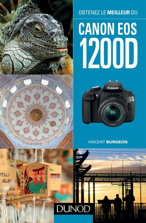OBTENEZ LE MEILLEUR DU CANON EOS 1200D