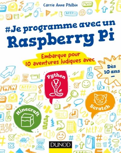 JE PROGRAMME AVEC UN RASPBERRY PI