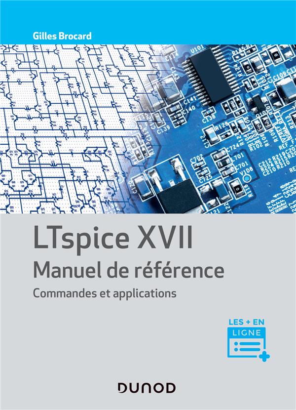 LTSPICE XVII - MANUEL DE REFERENCE