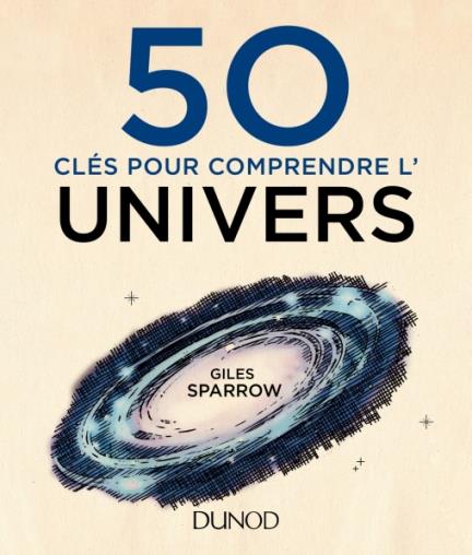 50 CLES POUR COMPRENDRE L'UNIVERS