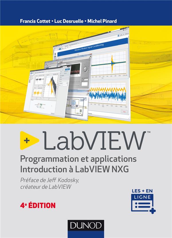 LABVIEW - 4E ED. - PROGRAMMATION ET APPLICATIONS - INTRODUCTION A LABVIEW NXG
