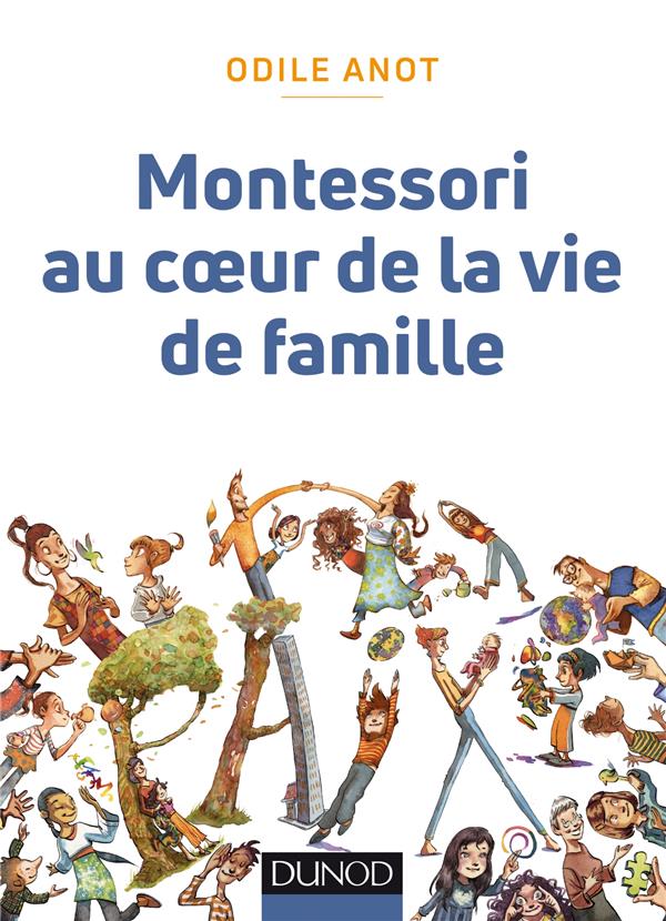 MONTESSORI  AU COEUR DE LA VIE DE FAMILLE