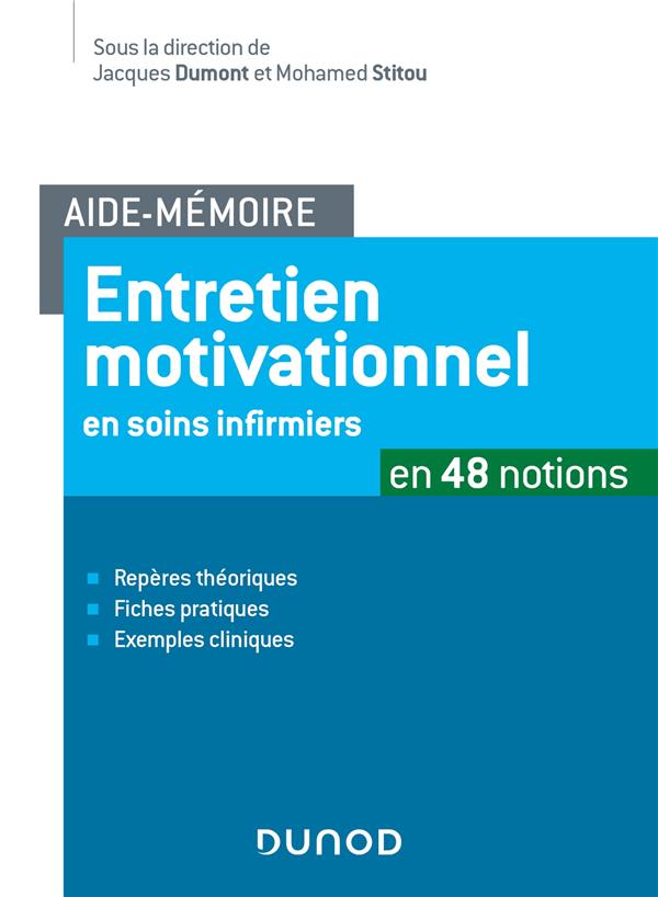 AIDE-MEMOIRE -ENTRETIEN MOTIVATIONNEL EN SOINS INFIRMIERS - EN 48 NOTIONS