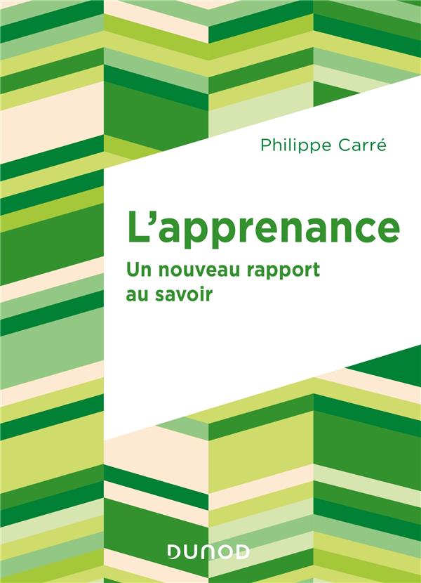 L'APPRENANCE - UN NOUVEAU RAPPORT AU SAVOIR