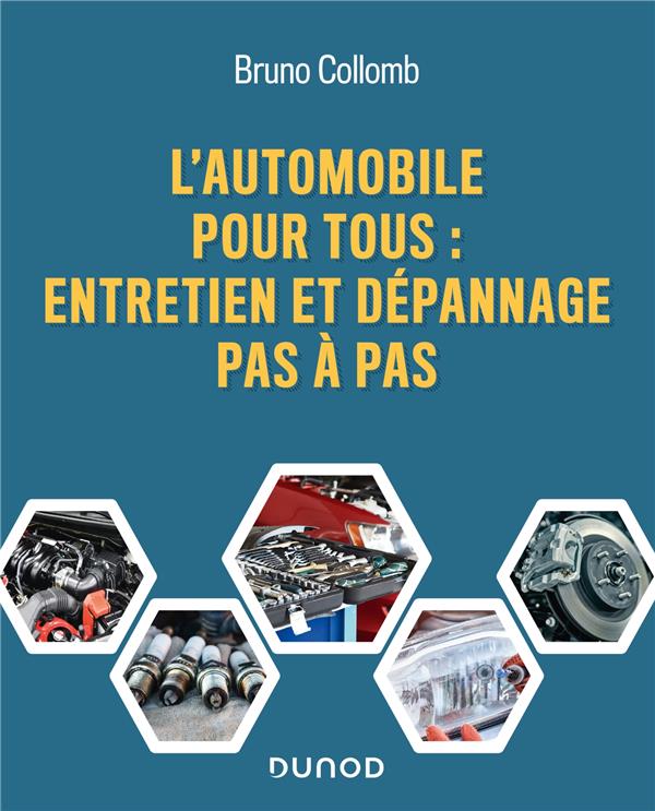 L'AUTOMOBILE POUR TOUS - ENTRETIEN ET DEPANNAGE PAS A PAS