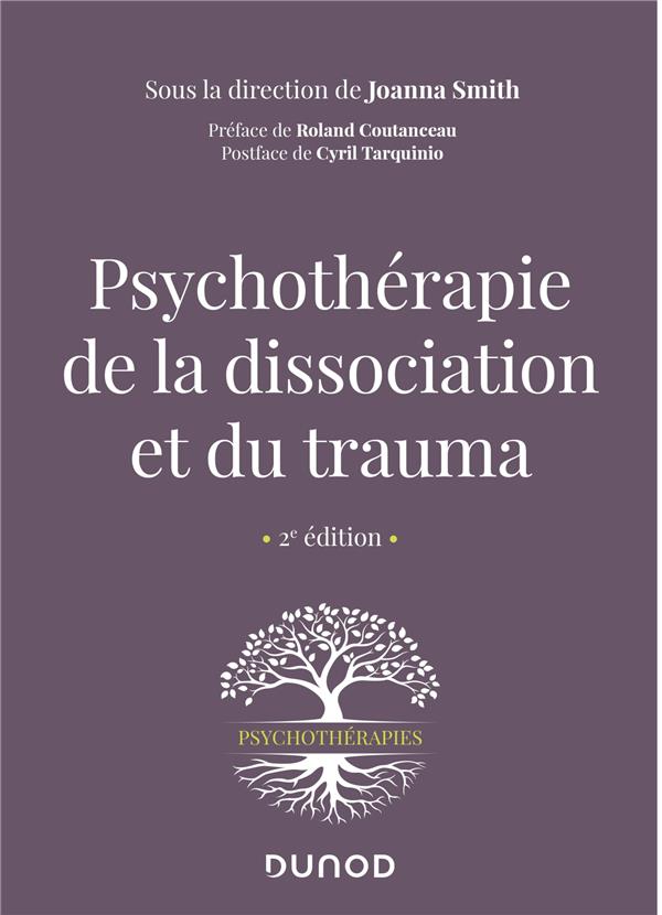 PSYCHOTHERAPIE DE LA DISSOCIATION ET DU TRAUMA - 2E ED.