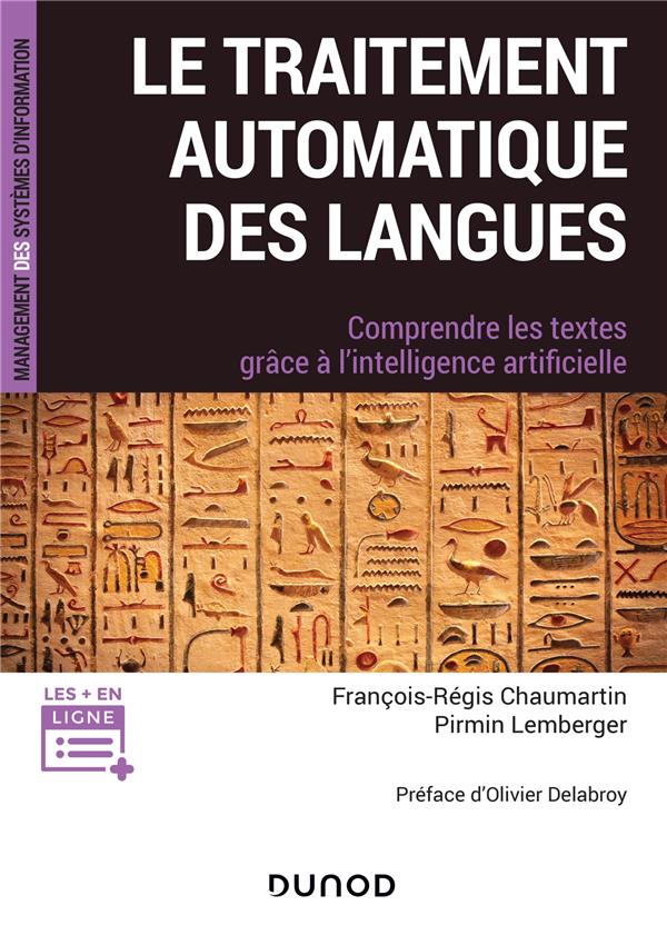 LE TRAITEMENT AUTOMATIQUE DES LANGUES - COMPRENDRE LES TEXTES GRACE A L'INTELLIGENCE ARTIFICIELLE