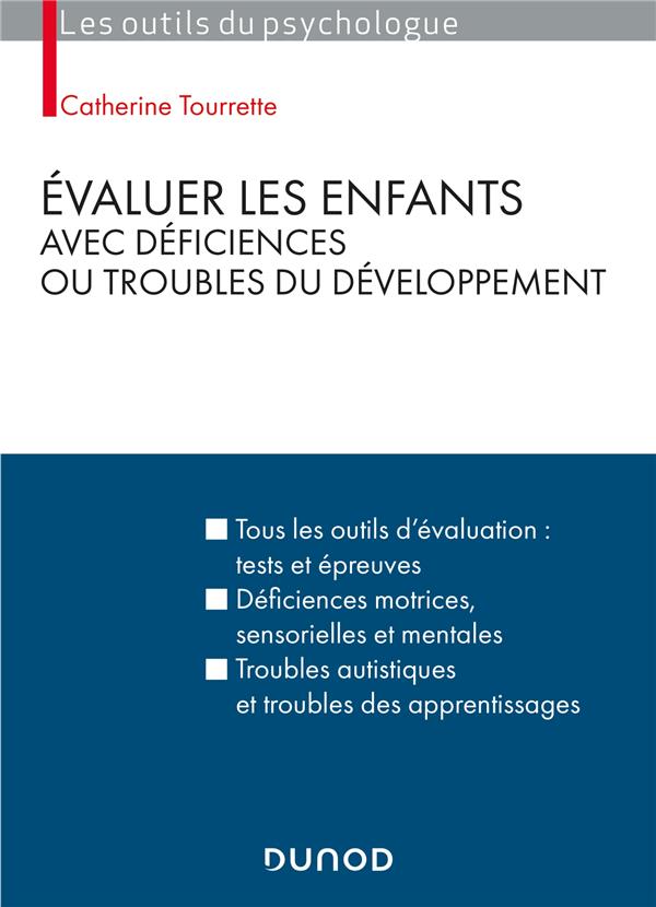 EVALUER LES ENFANTS AVEC DEFICIENCES OU TROUBLES DU DEVELOPPEMENT
