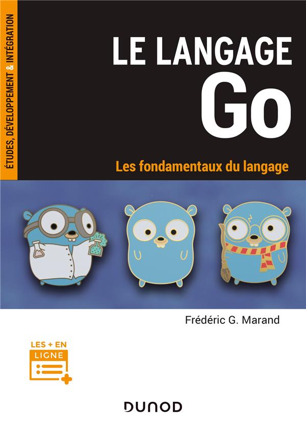 LE LANGAGE GO - LES FONDAMENTAUX DU LANGAGE