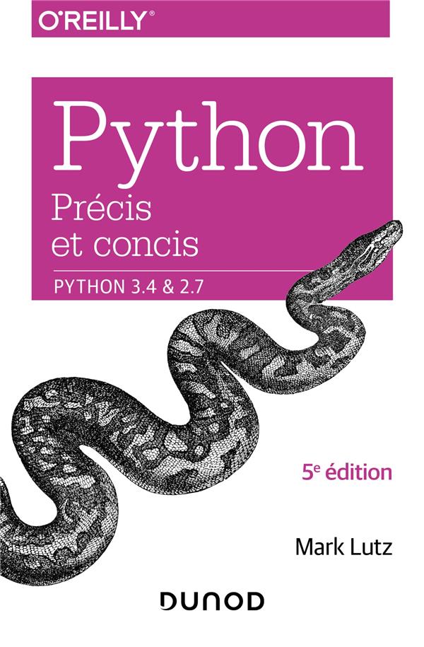 PYTHON PRECIS ET CONCIS - PYTHON 3.4 ET 2.7