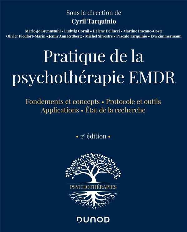 PRATIQUE DE LA PSYCHOTHERAPIE EMDR - 2E ED.