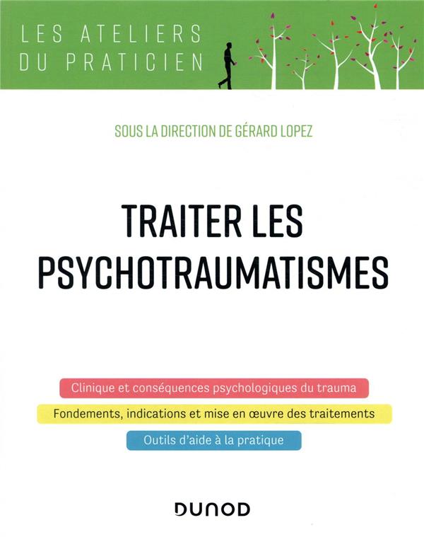 TRAITER LES PSYCHOTRAUMATISMES