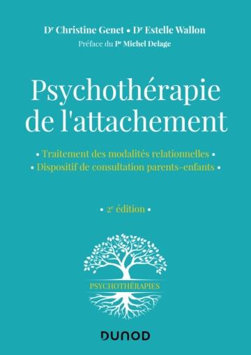 PSYCHOTHERAPIE DE L'ATTACHEMENT - 2E ED.