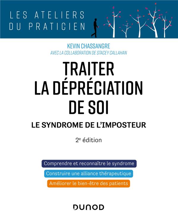 TRAITER LA DEPRECIATION DE SOI - 2E ED. - LE SYNDROME DE L'IMPOSTEUR