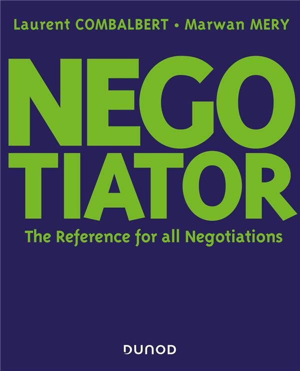 NEGOTIATOR - THE REFERENCE FOR ALL NEGOTIATIONS