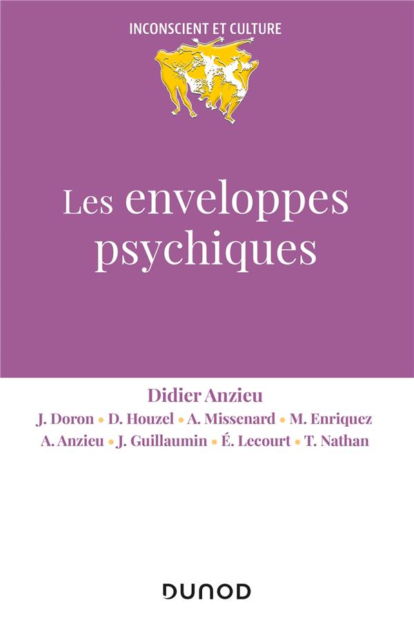 LES ENVELOPPES PSYCHIQUES - 2E ED.